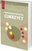 Nowoczesne leczenie cukrzycy. Leki inne niż insulina